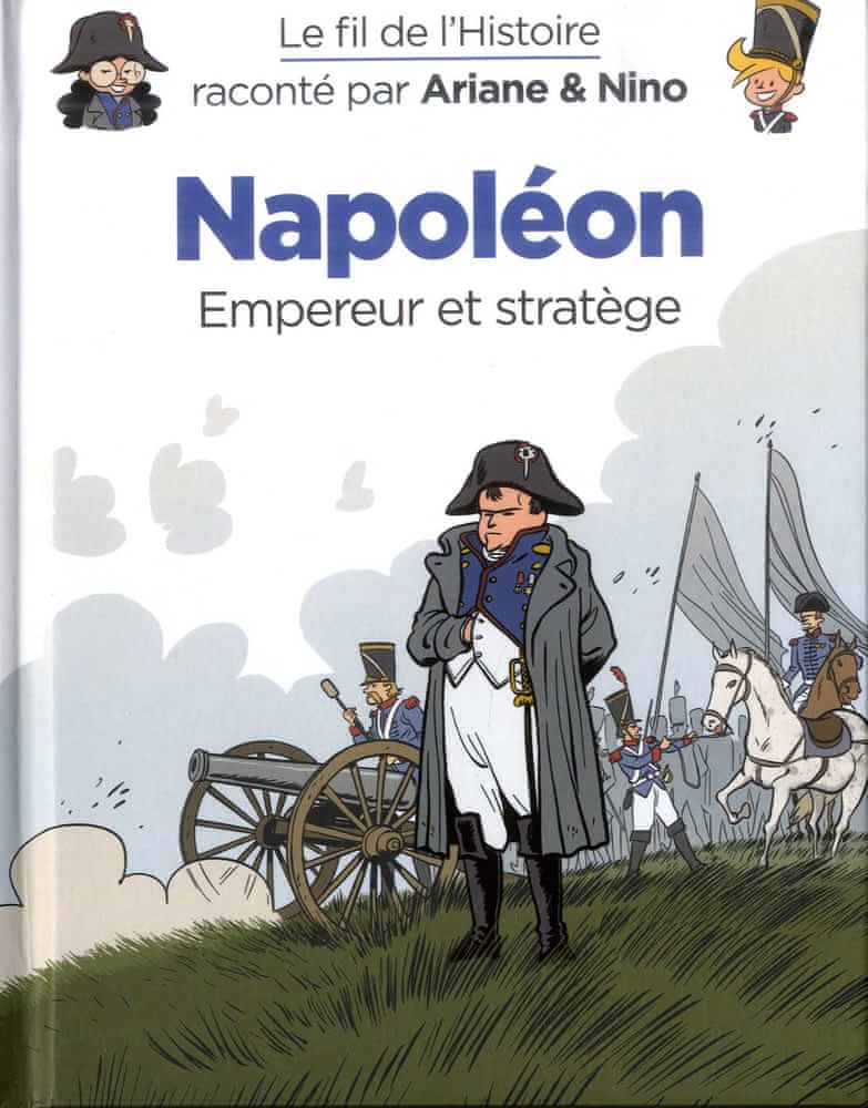 Le fil de l'Histoire - Napoléon
