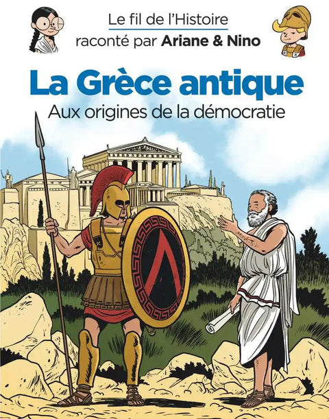 Le fil de l'Histoire : La Grèce antique - Aux origines de la démocratie