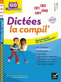 Chouette - Dictées la compil' - CE1-CE2-CM1-CM2