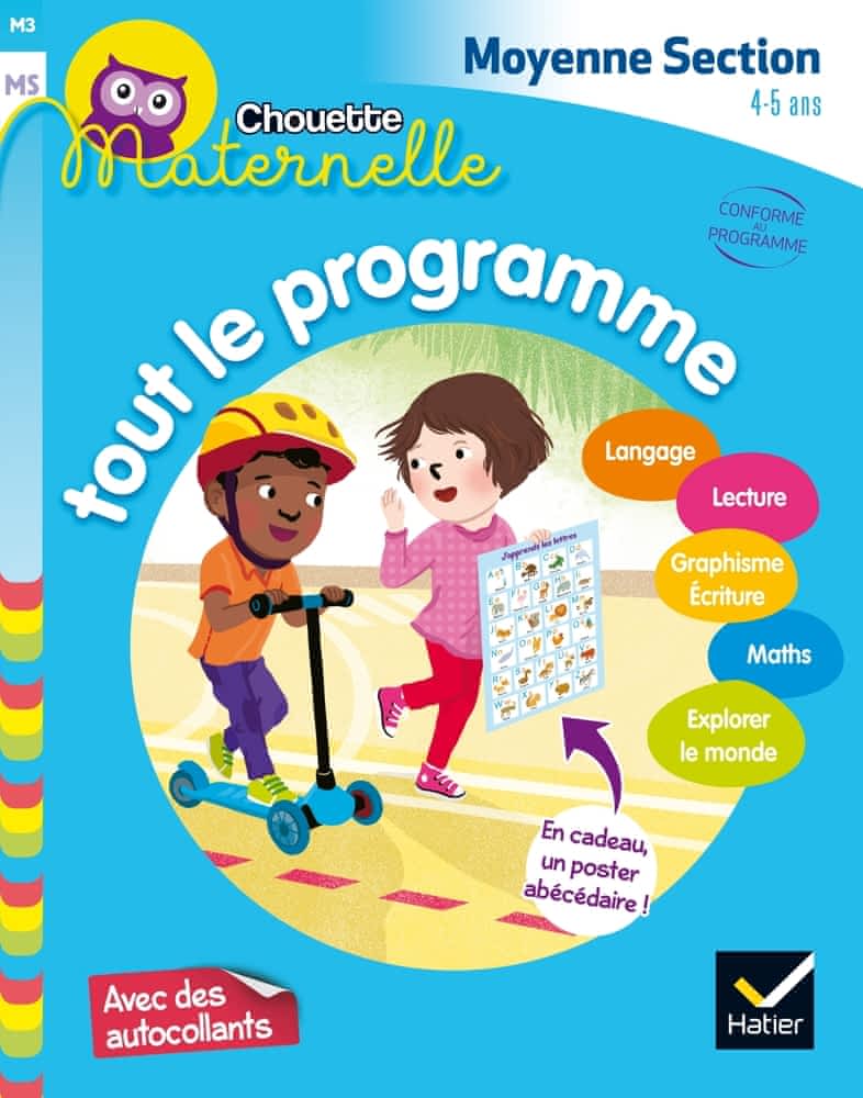 Chouette Maternelle - Tout le programme - Moyenne Section  - 4/5 ans