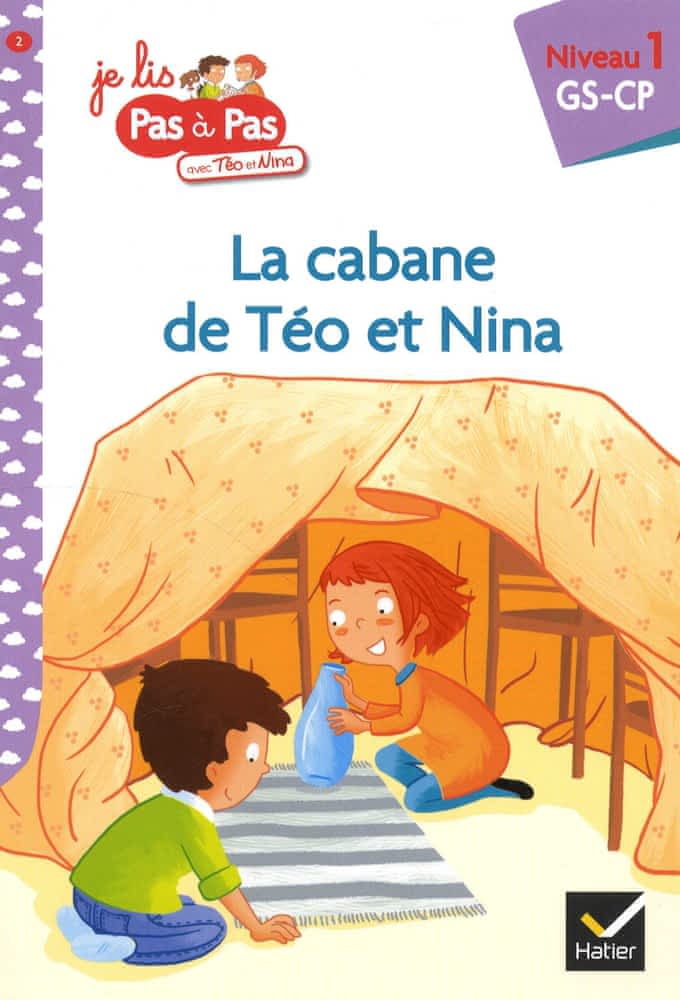 Je lis pas à pas - La cabane de Téo et Nina