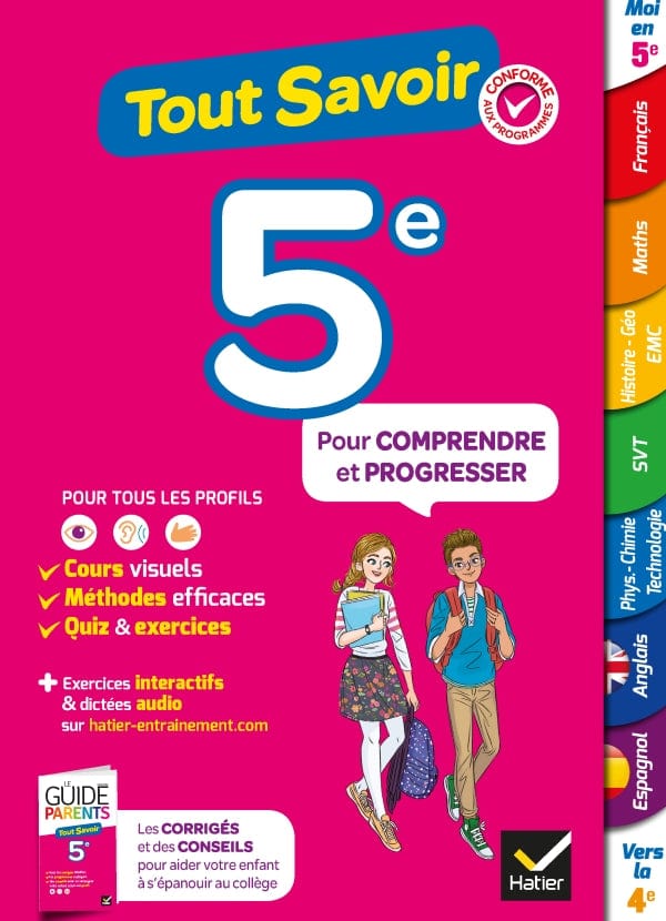 Tout savoir pour comprendre et progresser - 5e ( 7e année )