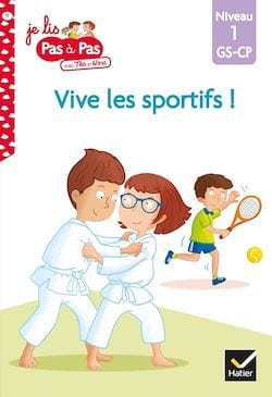 Je lis pas à pas - Vive les sportifs!