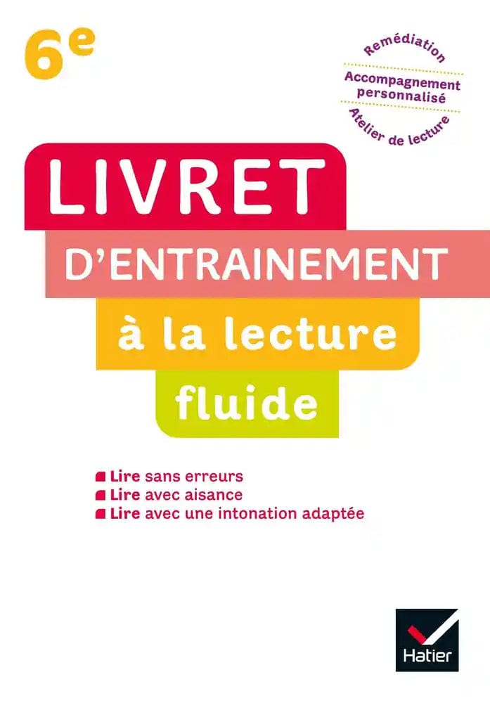 Livret d'entraînement à la lecture fluide, 6e