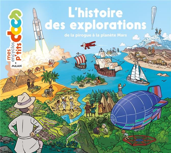 Mes p'tites questions Encyclo - L'histoire des explorations