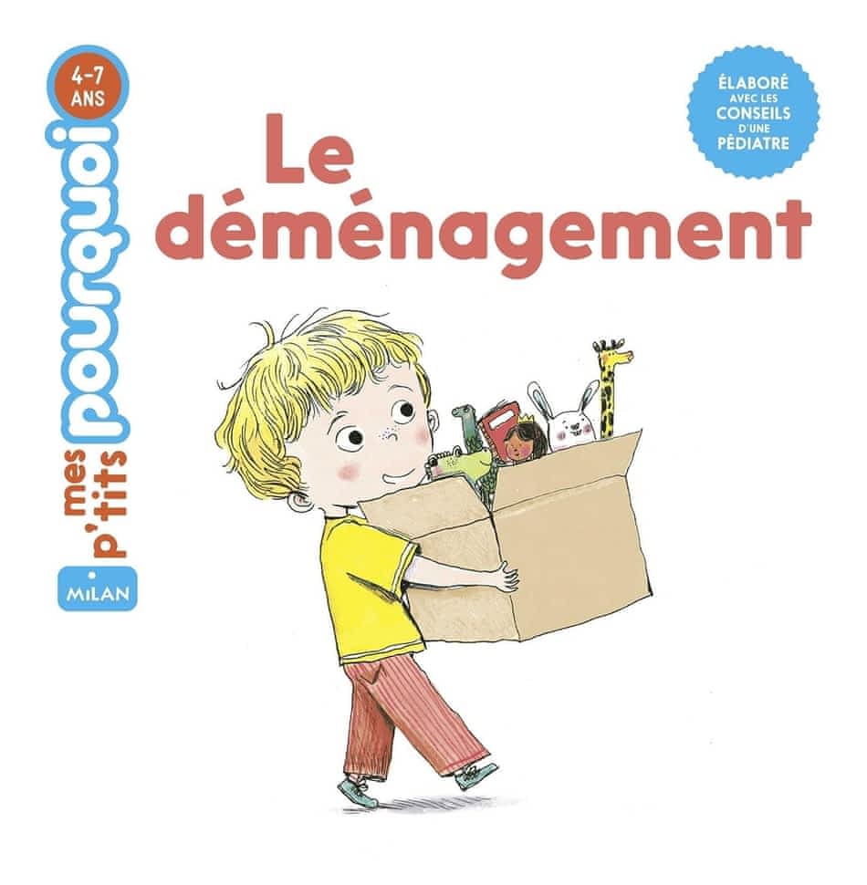 Mes p'tits pourquoi - Le déménagement