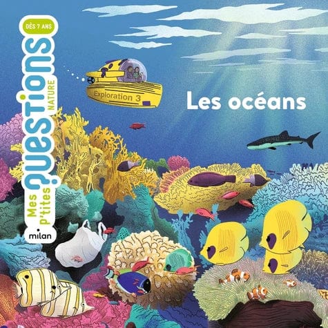 Mes p'tites questions nature - Les océans