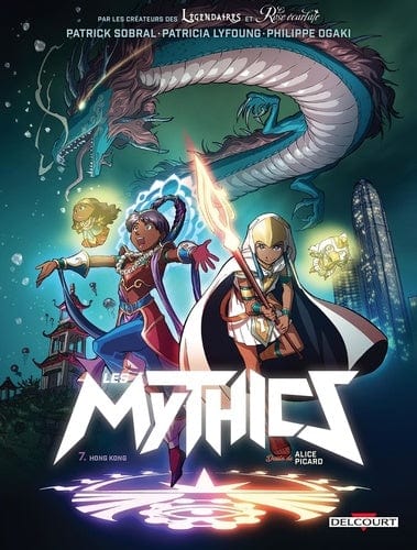 Les Mythics T07 - Hong-Kong