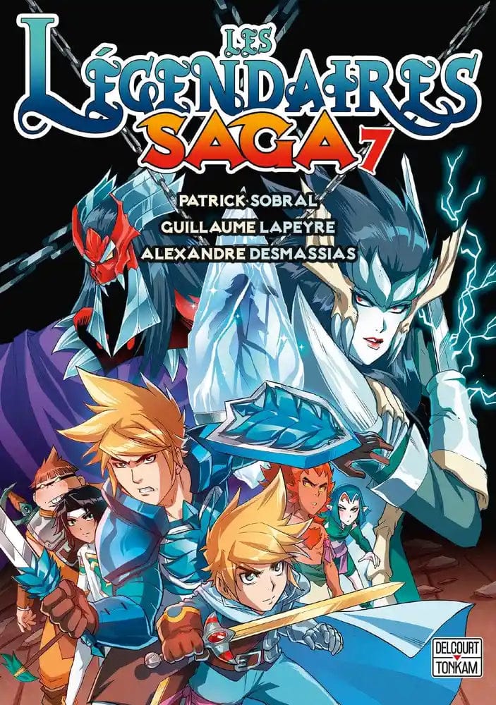 Les Légendaires Saga T07