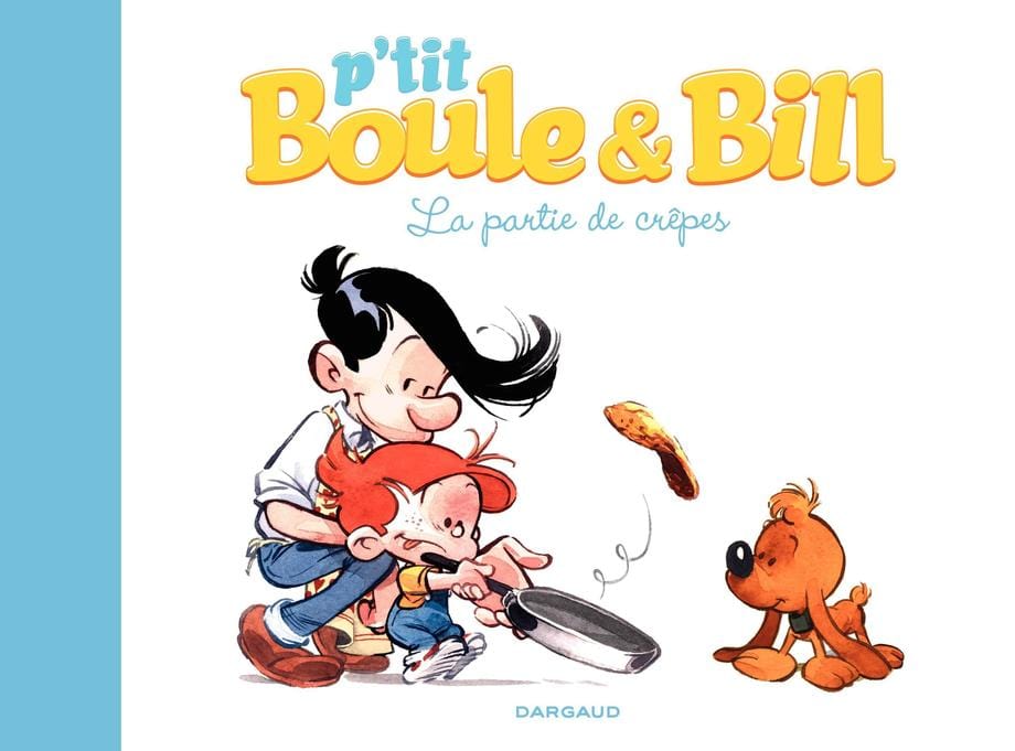 P'tit Boule et Bill T01 - Partie de crêpes