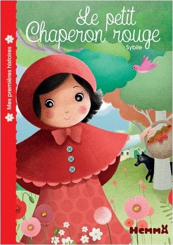 Mes premières histoires - Le petit chaperon rouge