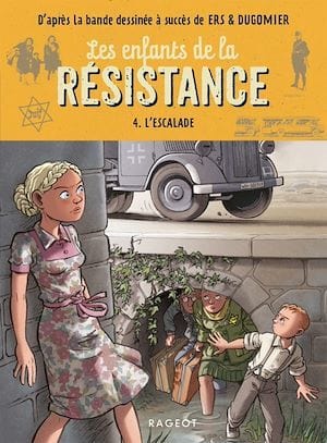 Les enfants de la Résistance T04 (roman) - L'escalade