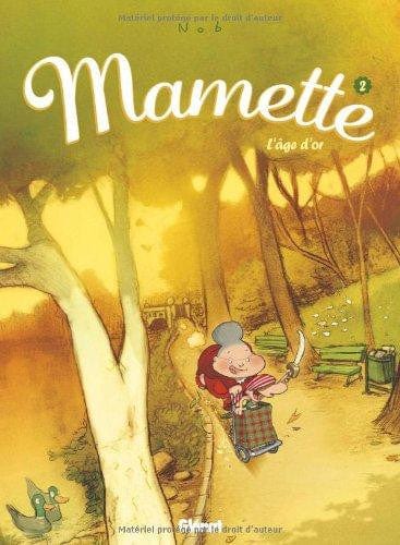 Mamette T02 - L'âge d'or