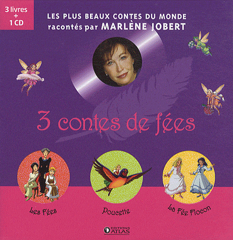 Marlène Jobert raconte 3 contes de fées + CD