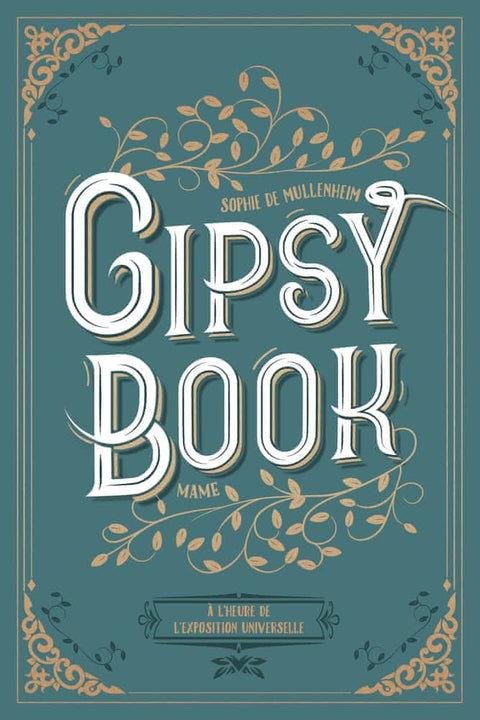 Gipsy Book T04 - À l'heure de l'exposition universelle
