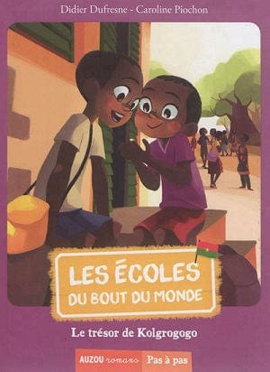 Pas à pas - Écoles du bout du monde - Le trésor de Kolgrogogo