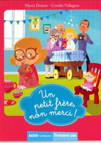 Premiers pas - Un petit frère non merci!
