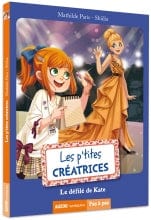 Pas à pas - Les p'tites créatrices - Le défilé de Kate