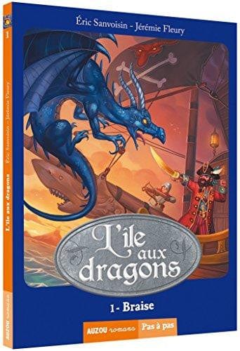 Pas à pas - L'île aux dragons T01 - Braise