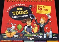 C'est trop magique! - Des tours fantastiques