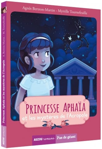 Pas de géant - Princesse Aphaïa et les mystères de l'Acropole