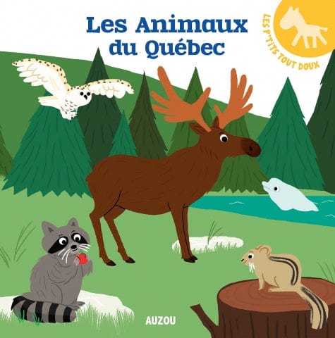 Les p'tits tout doux - Les animaux du Québec