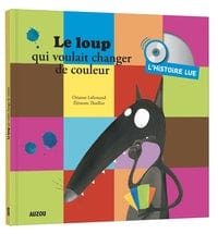 Le loup qui voulait changer de couleur + CD