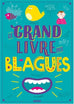 Le grand livre des blagues