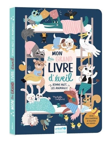 Mon très grand livre d'éveil: Bonne nuit les animaux !