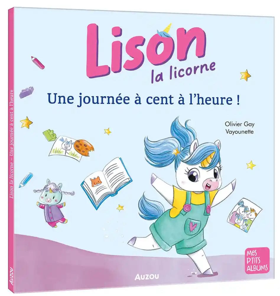 Lison la licorne - Une journée à cent à l'heure !