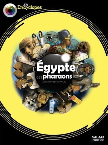 Les Encyclopes - L'Égypte des pharaons