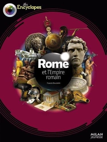 Les Encyclopes - Rome et l'Empire romain