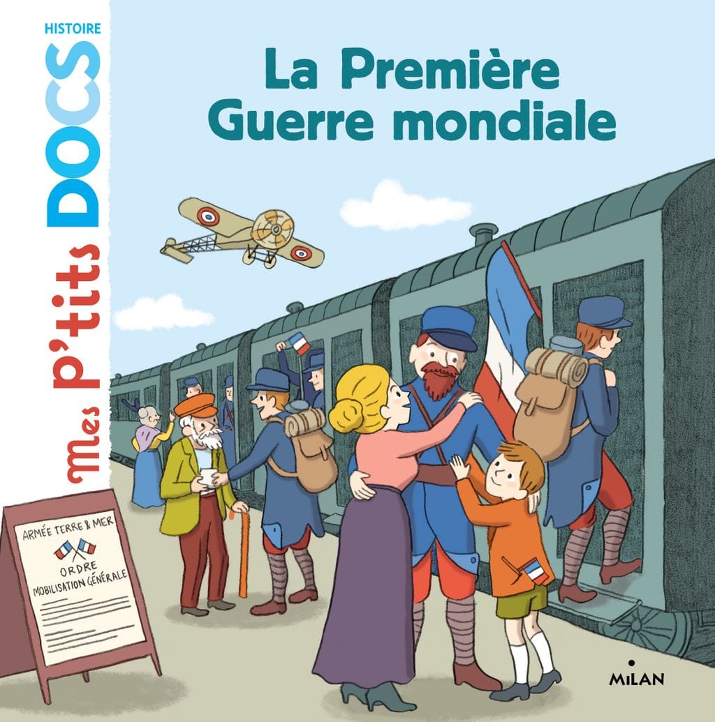 Mes p'tits docs Histoire - La Première Guerre mondiale