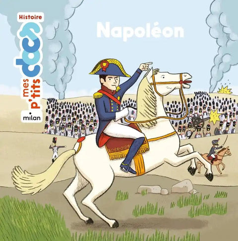Mes p'tits docs Histoire - Napoléon