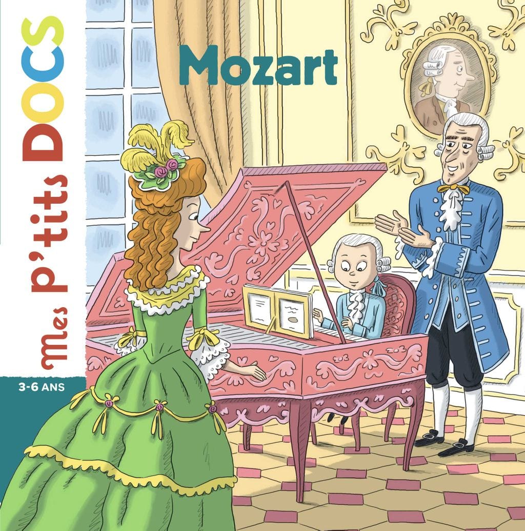 Mes p'tits docs Histoire - Mozart