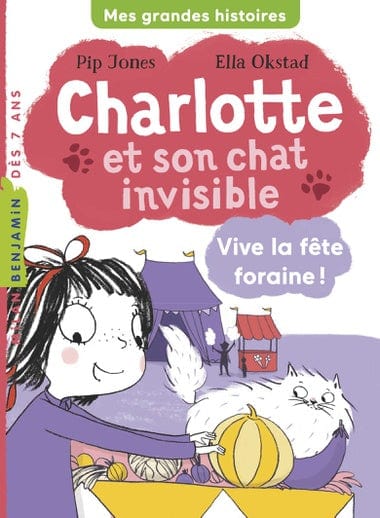 Charlotte et son chat invisible T06 - Vive la fête foraine!