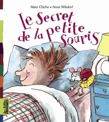 Les belles histoires des tout-petits: Le secret de la petite souris
