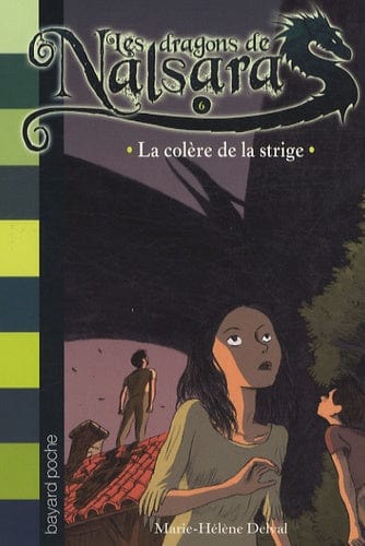 Les dragons de Nalsara T06 - La colère de la strige
