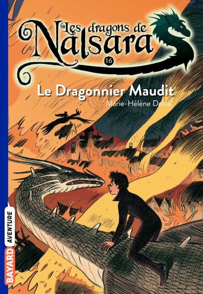 Les dragons de Nalsara T16 - Le Dragonnier maudit