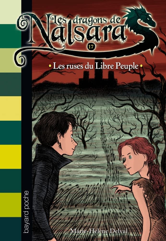 Les dragons de Nalsara T17 -  Les ruses du Libre Peuple