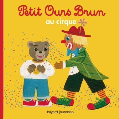 Petit Ours Brun - au cirque