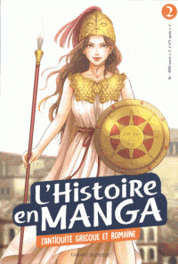 L'Histoire en Manga T02 - L'Antiquité Grecque et Romaine