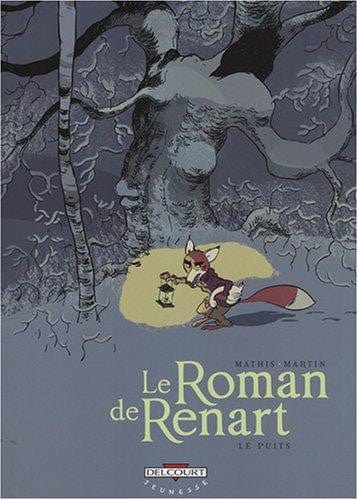 Le roman de Renart T02 - Le puits