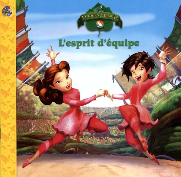Disney Les fées - Le tournoi des fées - L'esprit d'équipe