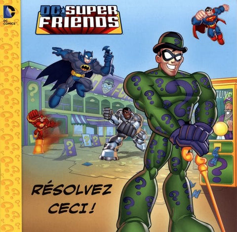 DC - Super Friends - Résolvez ceci!
