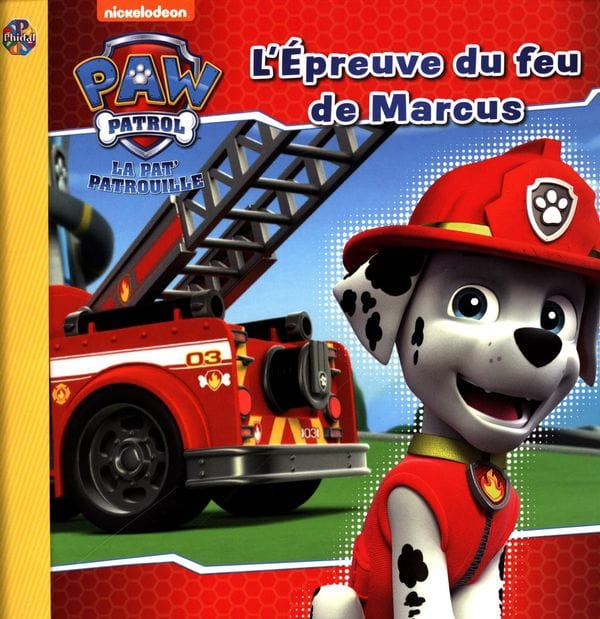 La pat'patrouille - L'épreuve du feu de Marcus