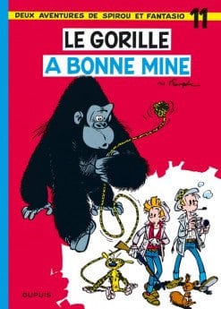 Spirou et Fantasio T11: Le gorille a bonne mine