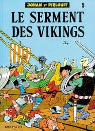 Johan et Pirlouit T05 - Le serment des vikings