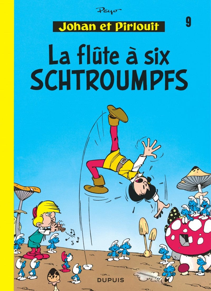 Johan et Pirlouit T09 - La flûte a six schtroumpfs