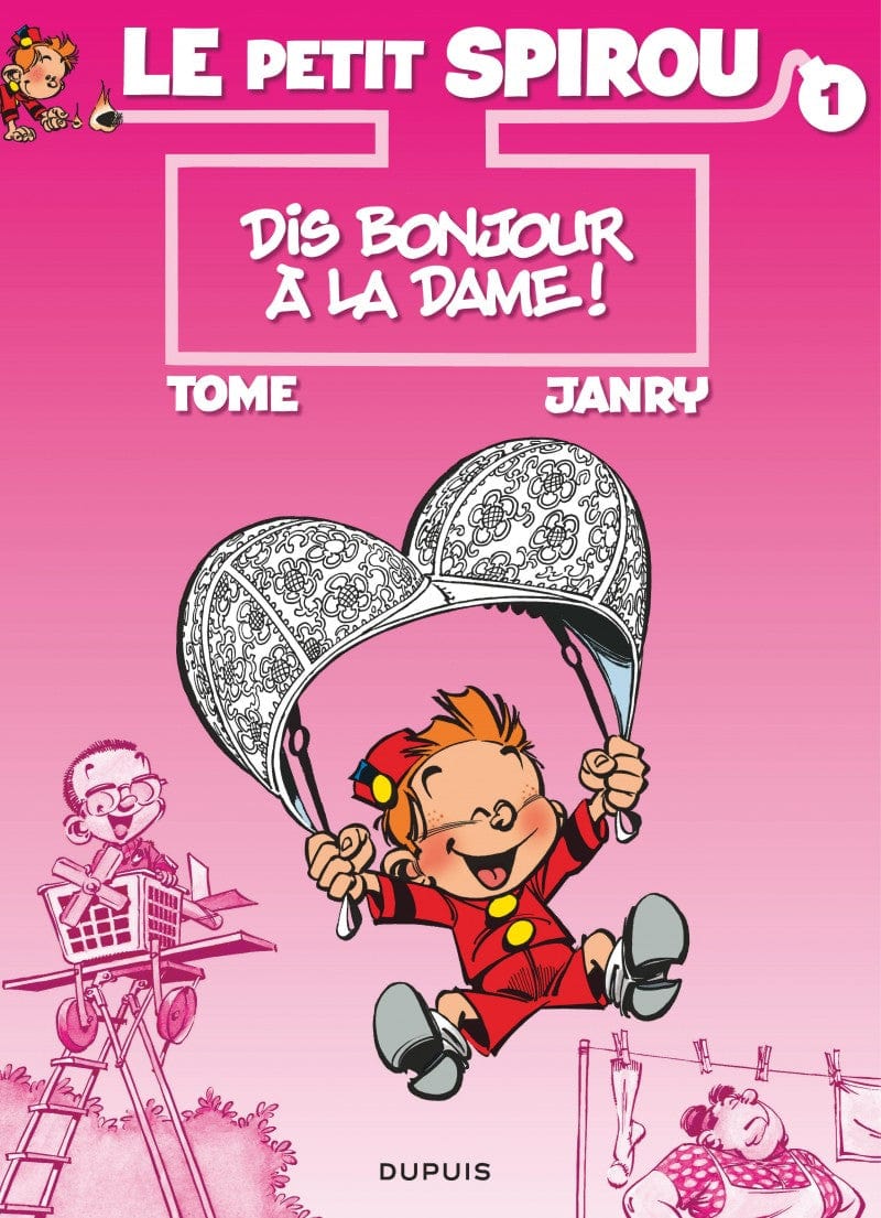 Le petit Spirou T01: Dis bonjour à la dame
